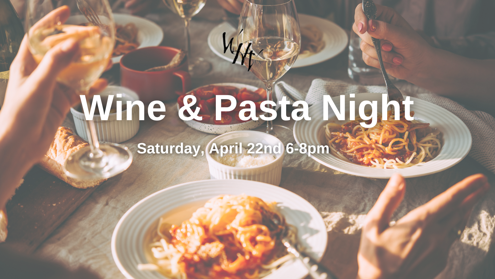 Wine & Pasta Night – SOLD OUT CALL STORE